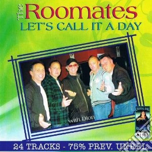 Roomates - Let S Call It A Day cd musicale di Roomates