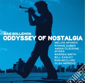 Mac Gollehon - Oddyssey Of Nostalgia cd musicale di Mac Gollehon