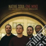 Native Soul - One Mind cd