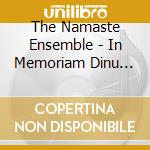 The Namaste Ensemble - In Memoriam Dinu Ghezzo cd