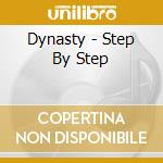 Dynasty - Step By Step cd