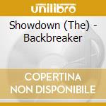 Showdown (The) - Backbreaker cd