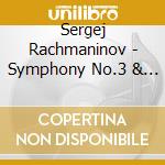 Sergej Rachmaninov - Symphony No.3 & The Isle Of The Dead cd