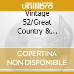 Vintage 52/Great Country & Western cd