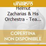 Helmut Zacharias & His Orchestra - Tea Time In Tokyo & Melodies From Famous Films cd musicale di Helmut Zacharias & His Orchestra