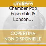 Chamber Pop Ensemble & London Saxophone Quartet - The Chamber Pop Ensemble & From Med cd