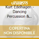 Kurt Edelhagen - Dancing Percussion &.. cd