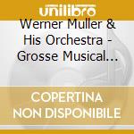 Werner Muller & His Orchestra - Grosse Musical Show & International Film Festival cd