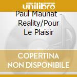 Paul Mauriat - Reality/Pour Le Plaisir cd