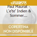 Paul Mauriat - L'e'te' Indien & Sommer Souvenirs Plus Bonus Tracks cd musicale di Paul Mauriat