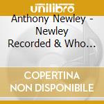 Anthony Newley - Newley Recorded & Who Can I Turn To cd