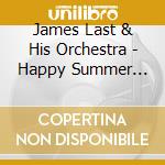 James Last & His Orchestra - Happy Summer Night & Rock cd