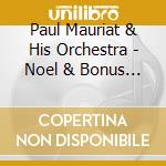 Paul Mauriat & His Orchestra - Noel & Bonus Tracks cd