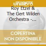 Roy Etzel & The Gert Wilden Orchestra - What's New Mr. Trumpet & Hello Mr. Trumpet cd musicale di Roy Etzel & The Gert Wilden Orchestra