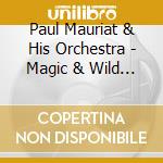 Paul Mauriat & His Orchestra - Magic & Wild Spring cd