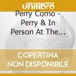 Perry Como - Perry & In Person At The International