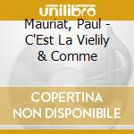 Mauriat, Paul - C'Est La Vielily & Comme cd