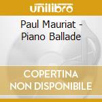 Paul Mauriat - Piano Ballade cd