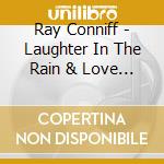 Ray Conniff - Laughter In The Rain & Love Will Keep cd