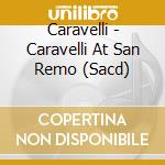 Caravelli - Caravelli At San Remo (Sacd) cd