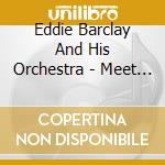 Eddie Barclay And His Orchestra - Meet Mr Barclay & Paris For Lovers cd