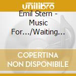 Emil Stern - Music For.../Waiting For You cd