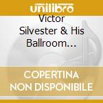 Victor Silvester & His Ballroom Orchestra - Stars Over Rio cd musicale di Victor Silvester & His Ballroom Orchestra