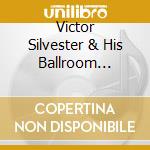 Victor Silvester & His Ballroom Orchestra - Stars Over Rio cd
