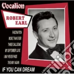 Robert Earl - If You Can Dream cd