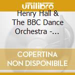 Henry Hall & The BBC Dance Orchestra - Easter Morning Vol.6 cd musicale di Henry Hall & The BBC Dance Orchestra