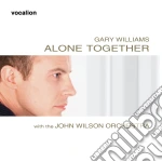 Gary Williams - Alone Together cd