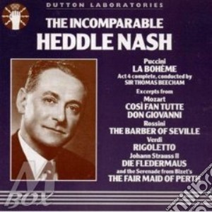 Incomparable heddle nash - boheme-cosi' cd musicale di Nash heddle 29 35