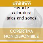 Favorite coloratura arias and songs cd musicale di Catley gwen 41 49
