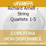 Richard Arnell - String Quartets 1-5 cd