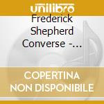 Frederick Shepherd Converse - American Sketches cd