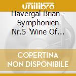 Havergal Brian - Symphonien Nr.5 'Wine Of Summer', Nr.19, Nr.27 (Sacd) cd