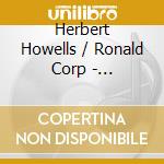 Herbert Howells / Ronald Corp - Cellokonzerte cd