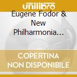 Eugene Fodor & New Philharmonia Orchestra - Violin Concertos / Introduction & Rondo Capriccioso cd
