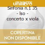 Sinfonia n.1 35 - lso - concerto x viola cd