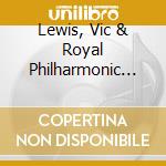Lewis, Vic & Royal Philharmonic Orchestra - Colours