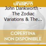 John Dankworth - The Zodiac Variations & The $1 000 000 Collection (2 Cd) cd musicale di John Dankworth