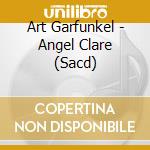 Art Garfunkel - Angel Clare (Sacd) cd