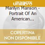 Marilyn Manson - Portrait Of An American Family cd