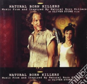 Natural Born Killers / O.S.T. cd musicale di O.S.T.
