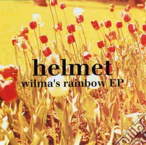 Helmet - Wilmas Rainbow cd musicale di Helmet
