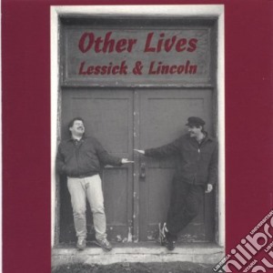 Lessick & Lincoln - Other Lives cd musicale di Lessick & Lincoln