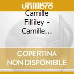 Camille Filfiley - Camille Filfiley cd