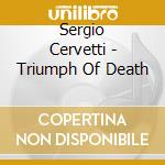 Sergio Cervetti - Triumph Of Death cd