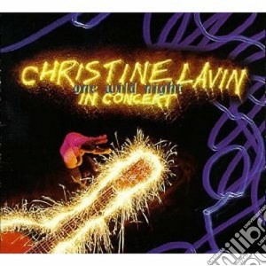 One wild night-in concert- cd musicale di Lavin Christine