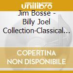 Jim Bosse - Billy Joel Collection-Classical Guitar cd